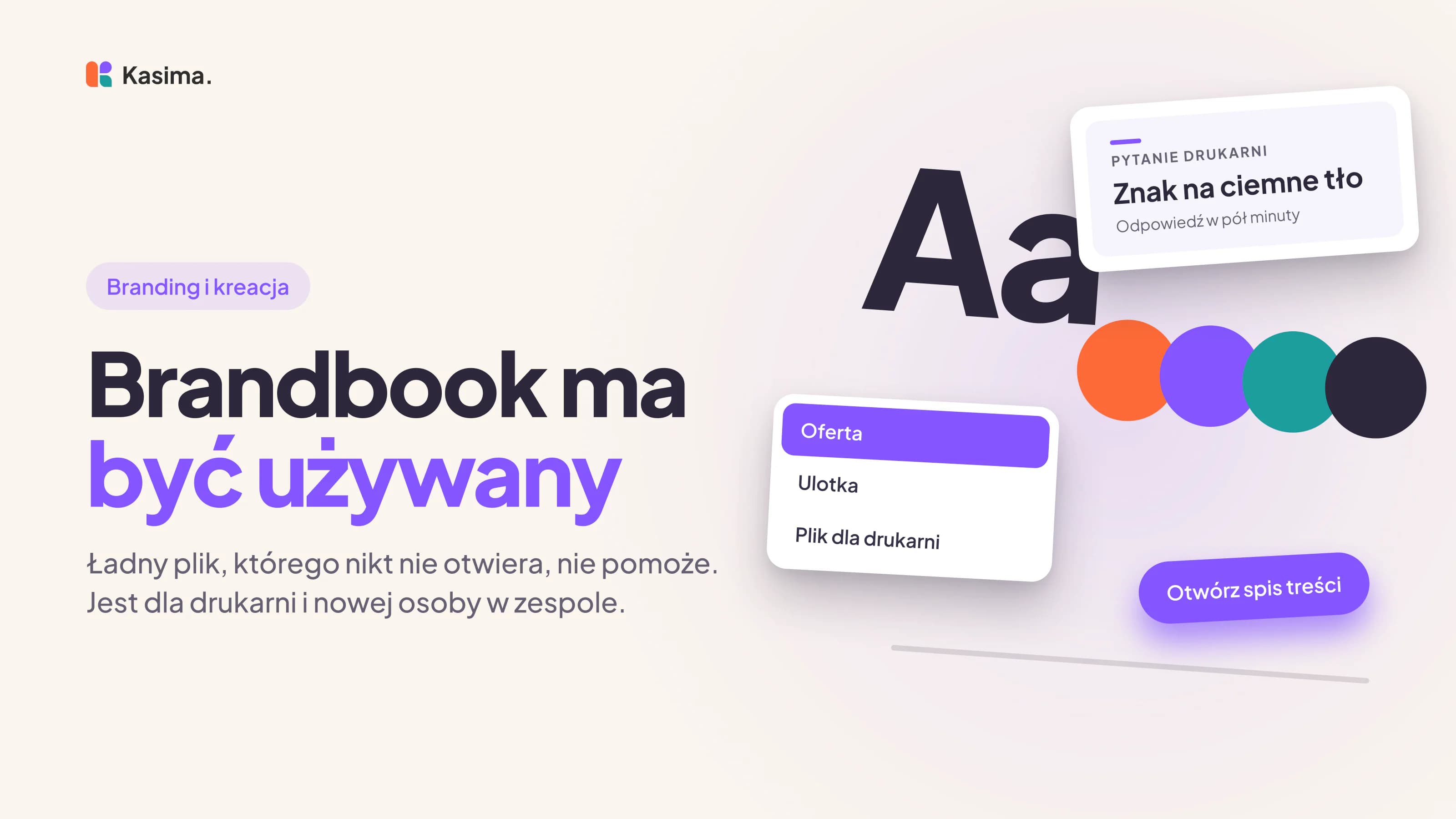 Okładka wpisu: Brandbook ma być używany. Ładny plik, którego nikt nie otwiera, nie pomoże. Jest dla drukarni i nowej osoby w zespole.