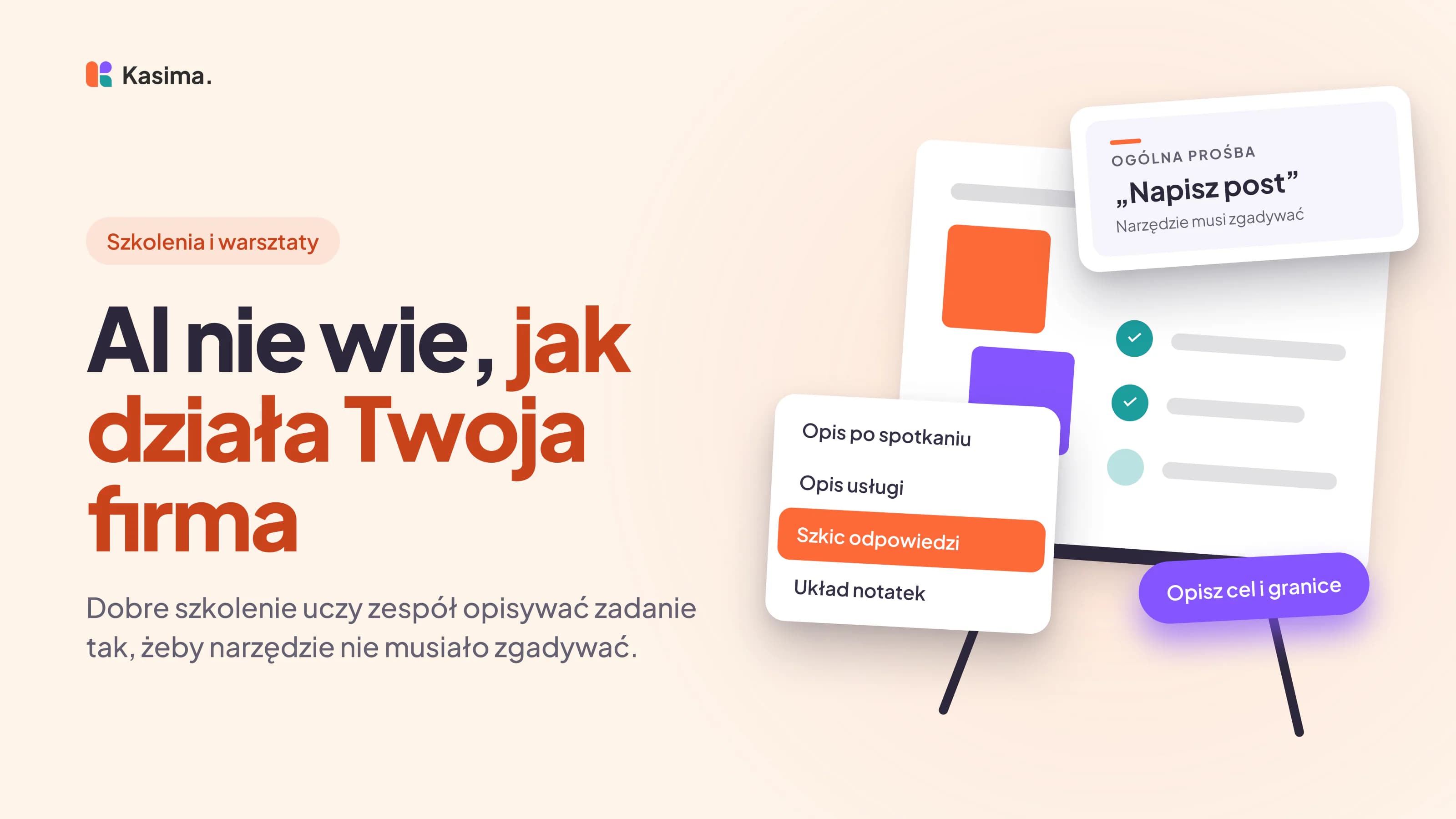 Okładka wpisu: AI nie wie, jak działa Twoja firma. Dobre szkolenie uczy zespół opisywać zadanie tak, żeby narzędzie nie musiało zgadywać.